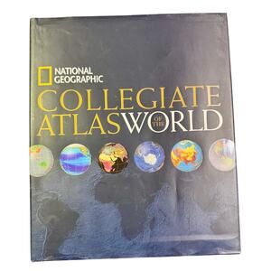 National Geographic Collegiate Atlas of the World - 2006